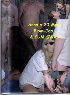 Anna's 20 Man B-J And Cum Swap