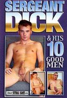 Sergeant Dick And His 10 Good Men