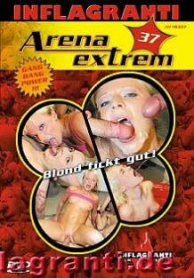 Arena Extrem 37: Blond Fickt Gut