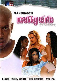 Mandingo's Pretty Girls