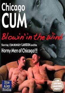 Chicago Cum Blowin' In The Wind