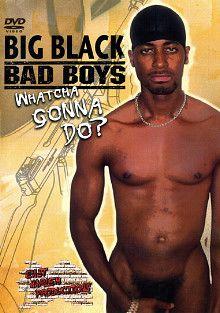 Big Black Bad Boys When We Cum For You...