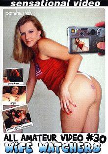 All Amateur Video 30: Wife Watchers