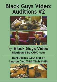 Black Guys Video: Auditions 2