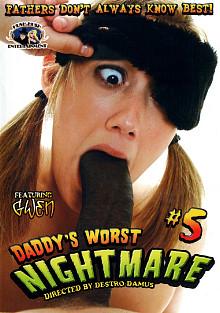 Daddy's Worst Nightmare 5