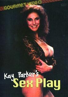 Kay Parker's Sex Play