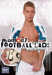 Rude Boiz 7: Football Ladz