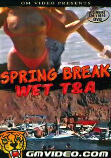 Spring Break Wet T And A
