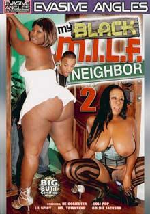 My Black M.I.L.F. Neighbor 2