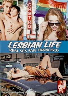 Lesbian Life: Real Sex San Francisco