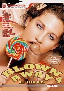 Blown Away 4: All Teen BJs