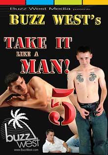 Take It Like A Man 5