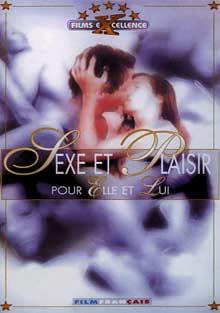 Sexe Et Plaisir Pour Elle Et Lui