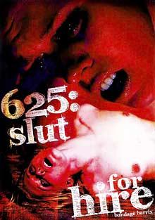 625: Slut For Hire