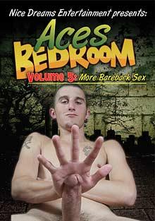 Aces Bedroom 5: More Bareback Sex