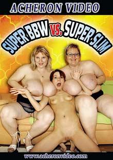 Super BBW VS Super Slim