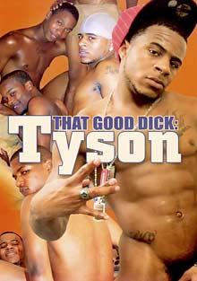 That Good Dick: Tyson