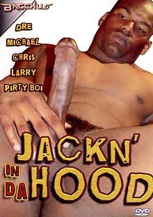 Jackn' In Da Hood