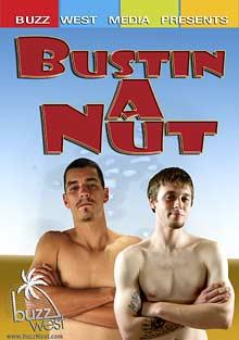 Bustin A Nut