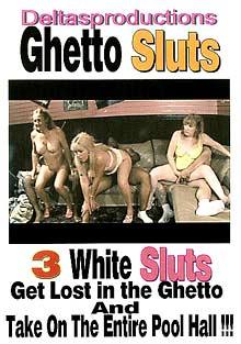 Ghetto Sluts