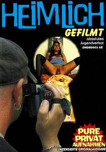 Heimlich Gefilmt