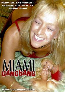 Miami Gangbang