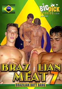 Brazilian Meat 7: Brazilian Butt Bang