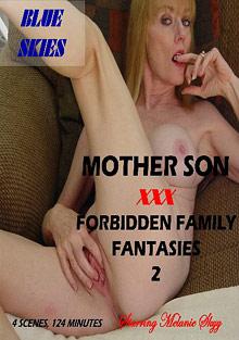 Mother Son, XXX Forbidden Family Fantasies 2