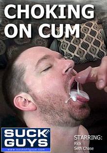 Choking On Cum