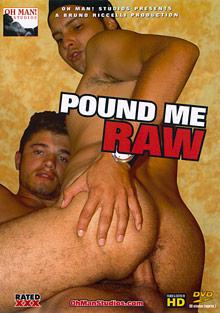 Pound Me Raw