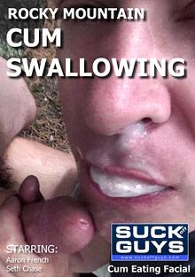 Rocky Mountain Cum Swallowing