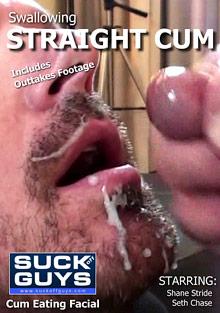 Swallowing Straight Cum