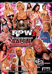 Not RPW 3: Battle In Bakersfield