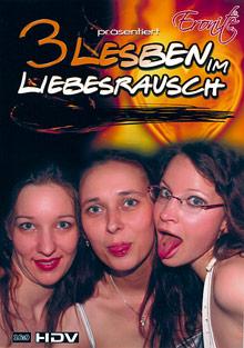 3 Lesben Im Liebesrausch