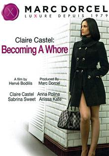 Claire Castel: Becoming A Whore - French