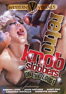 Retro Knob Slobbers On The Loose