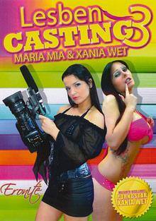 Lesben Casting 3: Maria Mia And Xania Wet