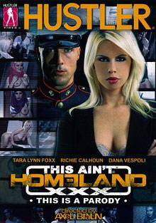 This Ain't Homeland XXX