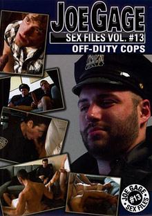 Joe Gage Sex Files 13: Off-Duty Cops