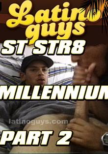 Street Str8 Millennium Part 2