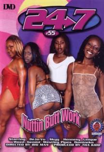 24-7  55:  Nuttin Butt Work