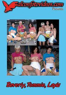 Beverly, Tommie, Layla