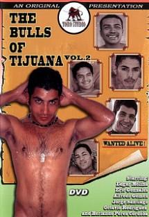 The Bulls Of Tijuana 2