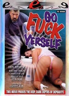 Go Fuck Yerself