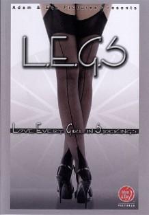 L.E.G.S: Love Every Girl In Stockings