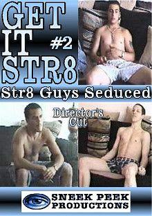 Get It Str8 2: Director's Cut