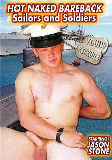 Hot Naked Bareback Sailors And Soldiers