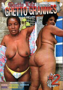 Ghetto Grannies 2