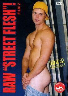 Raw Street Flesh 2