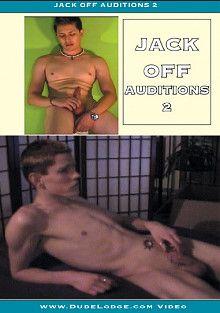 Jack Off Auditions 2